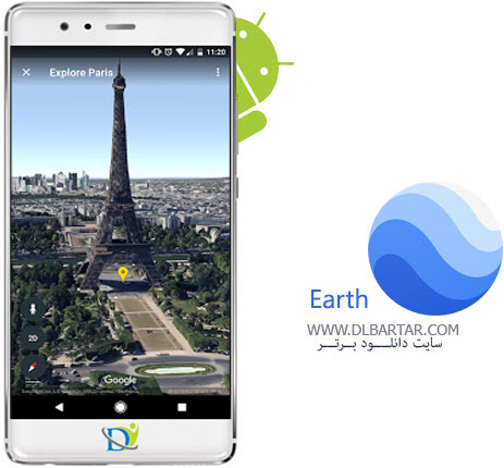 دانلود Google Earth 9.3.1.6 برنامه گوگل ارت برای اندروید و ios