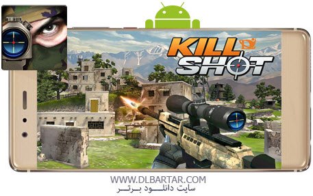 دانلود بازی تک تیرانداز کیل شات Kill Shot v3.5 برای گوشی های اندروید