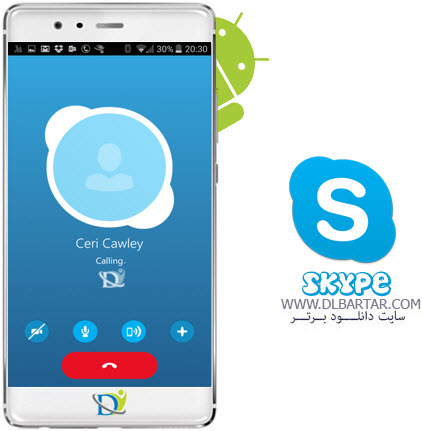دانلود Skype – free IM & video calls 8.52.0.149 - برنامه اسکایپ اندروید + Lite + Preview
