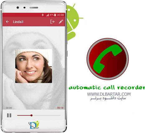 دانلود Automatic Call Recorder v6.0.2 برنامه ضبط مکالمات تماس + مود برای اندروید
