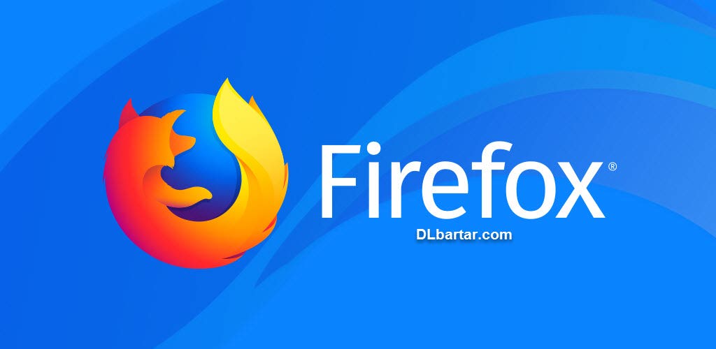 دانلود مرورگر موزیلا فایرفاکس Firefox 68.1 برای گوشی های اندروید و ios